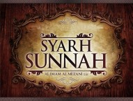 Muat Turun Pelajaran Kitab Syarhus Sunnah karya Al-Imam Al-Muzani