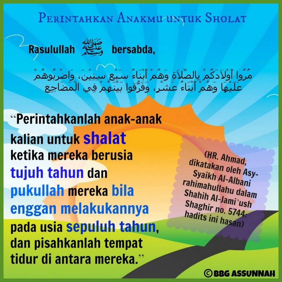 Ajar Dan Perintahkanlah Anak Anak Menegakkan Solat